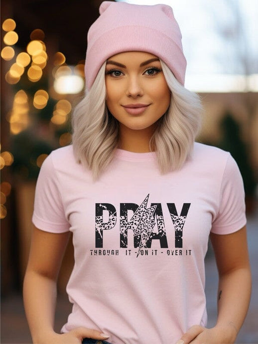 Pray through it - on it - over it Graphic Tee | Ocean and 7th | PInk L | Arrow Women's Boutique